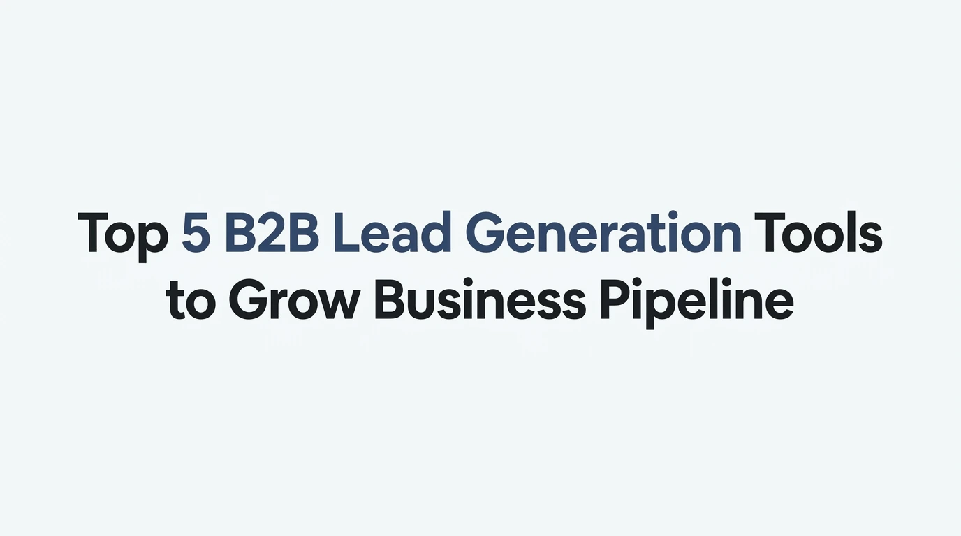 Top 5 B2B Lead Generation